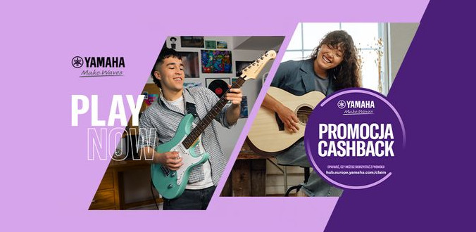 Yamaha Play Now 2026 - zyskaj cashback przy zakupie instrumentu!