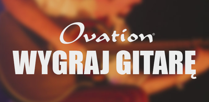 Wygraj Gitarę Ovation