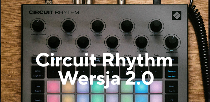 Novation Circuit Rhythm otrzymuje aktualizację firmware’u do wersji 2.0