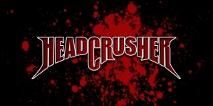 Headcrusher