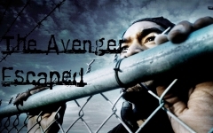 The Avenger Escaped