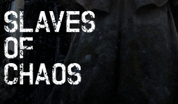 Slaves of Chaos