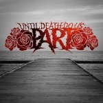 Until Death Do Us Part