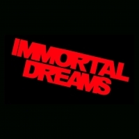 Immortal Dreams