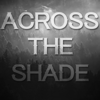 Across The Shade